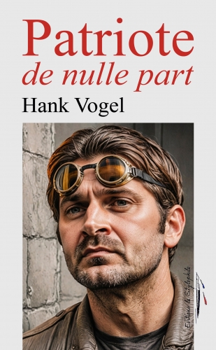 Patriote de nulle part de Hank Vogel.jpg
