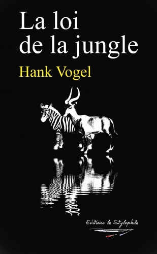 La loi de la jungle de Hank Vogel.jpg