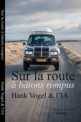 Sur la route à bâtons rompus de Hank Vogel & l'IA.jpg