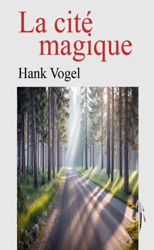 La cité magique de Hank Vogel.jpg
