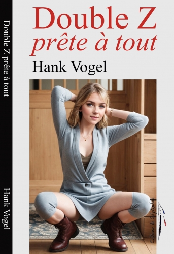 Double Z prête à tout de Hank Vogel.jpg